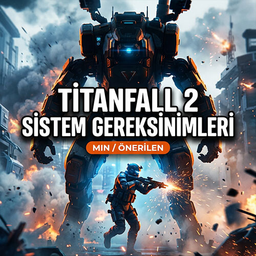 Titanfall 2 Sistem Gereksinimleri