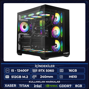 Xaser Titan X10 i5 12400F 16GB Ram 512GB M.2 NVMe SSD 8GB RTX5060 Sıvı Soğutmalı Oyuncu Hazır Tavsiye Sistem - Xaser