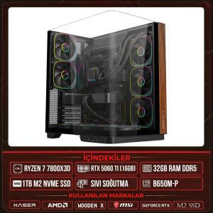Xaser WOODEN X90 Ryzen 7 7800X3D 32GB DDR5 Ram 1TB M.2 NVMe SSD 16GB RTX5060 Ti Sıvı Soğutmalı Masaüstü Oyuncu OEM Bilgisayar - Xaser